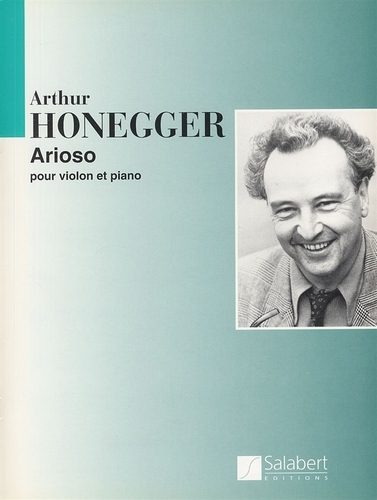 Honegger, Arthur - Arioso Violon-Piano