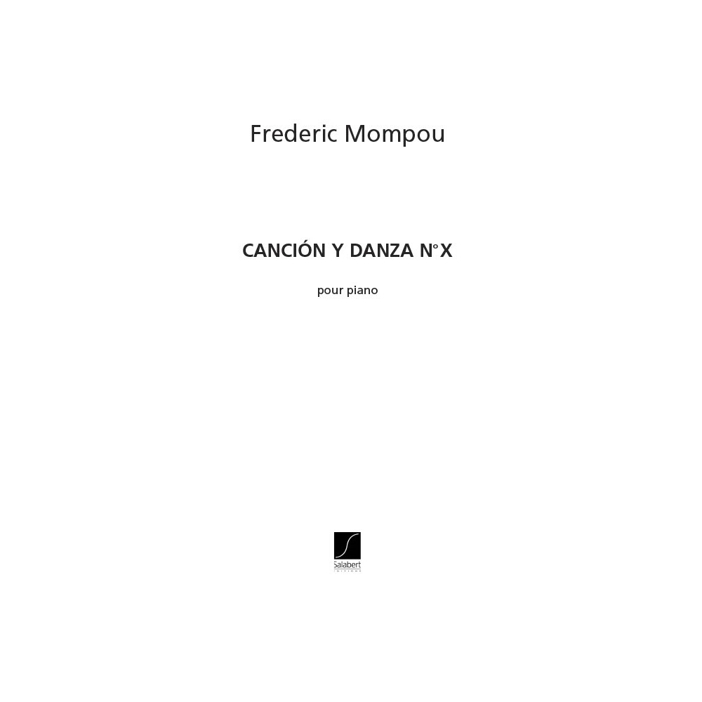 Mompou, Frederic - Cancion Y Danza 10