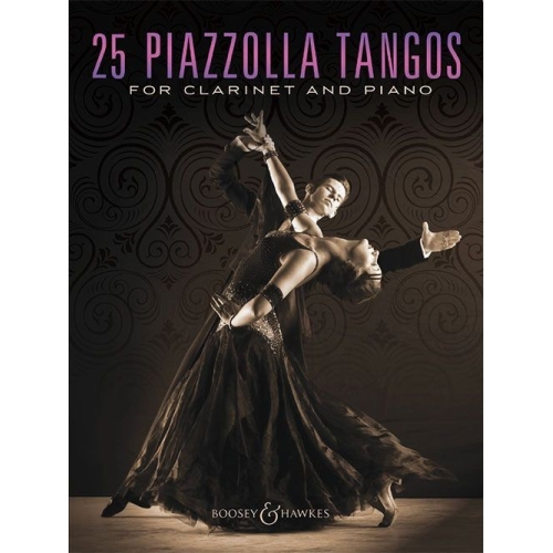 25 Piazzolla Tangos for Clarinet and Piano