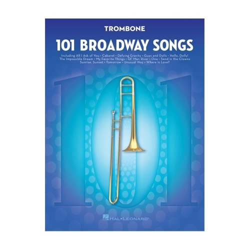 101 Broadway Songs: Trombone