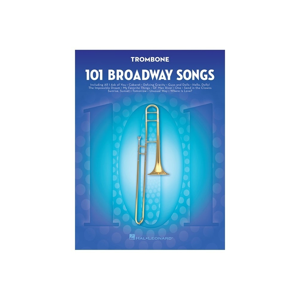 101 Broadway Songs for Trombone