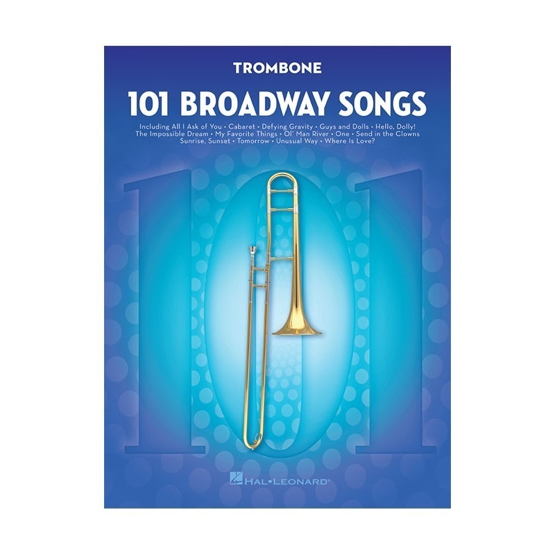 101 Broadway Songs for Trombone