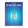101 Broadway Songs for Trombone