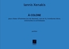 Xenakis, Iannis - A Colone Choeur (Vx-Hm) Cor Trb Cb Partition