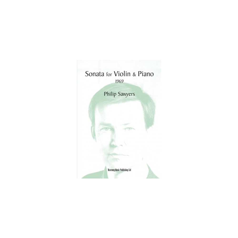 Sonata for Violin & Piano (1969) - Philip Sawyers