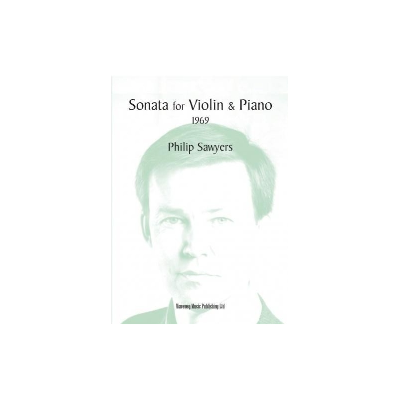 Sonata for Violin & Piano (1969) - Philip Sawyers