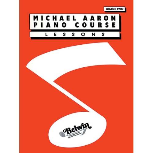 Michael Aaron Piano Course: Lessons, Grade 2