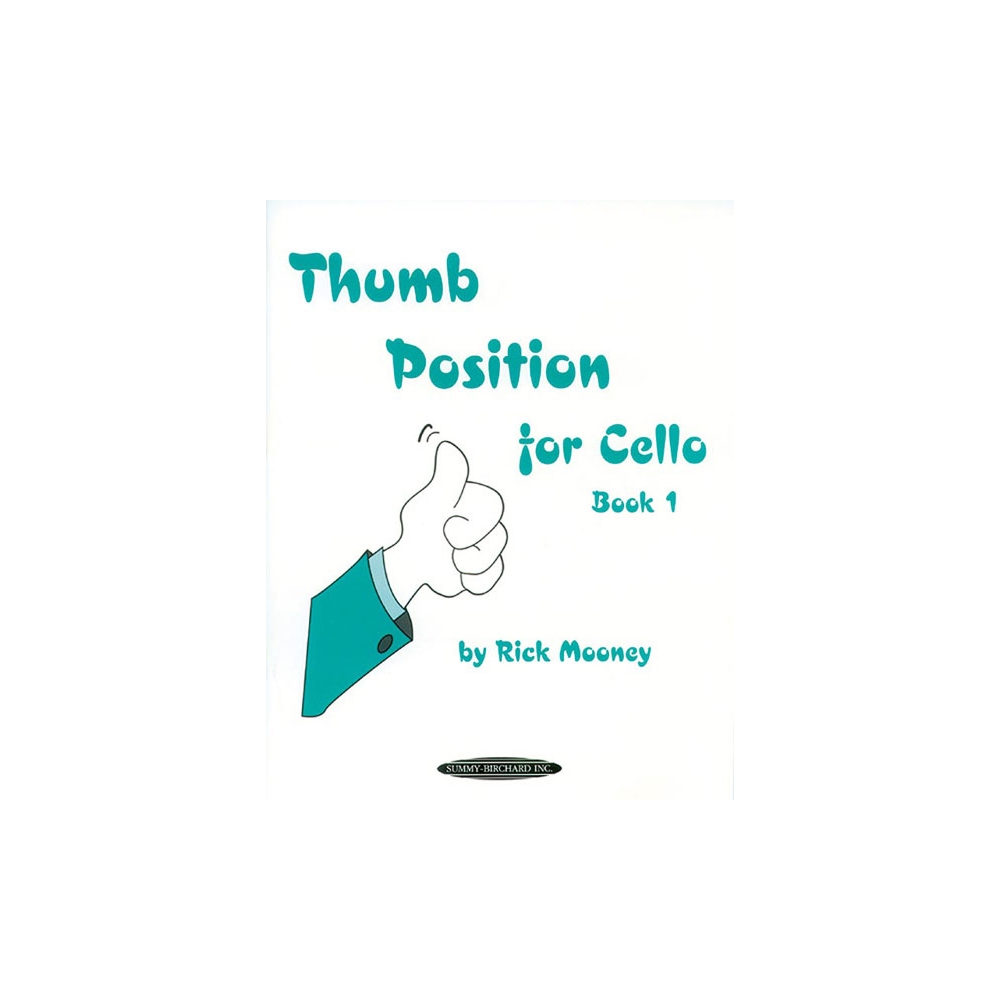 Mooney, Rick - Thumb Position for Cello, Book 1