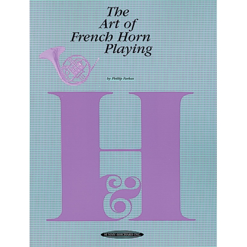 The Art of French Horn Playing