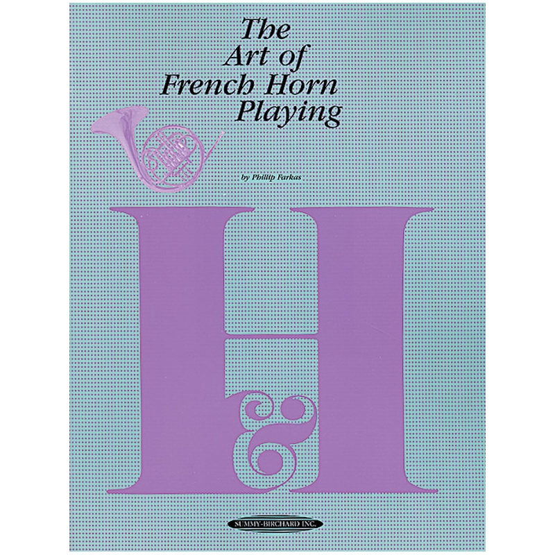 The Art of French Horn Playing