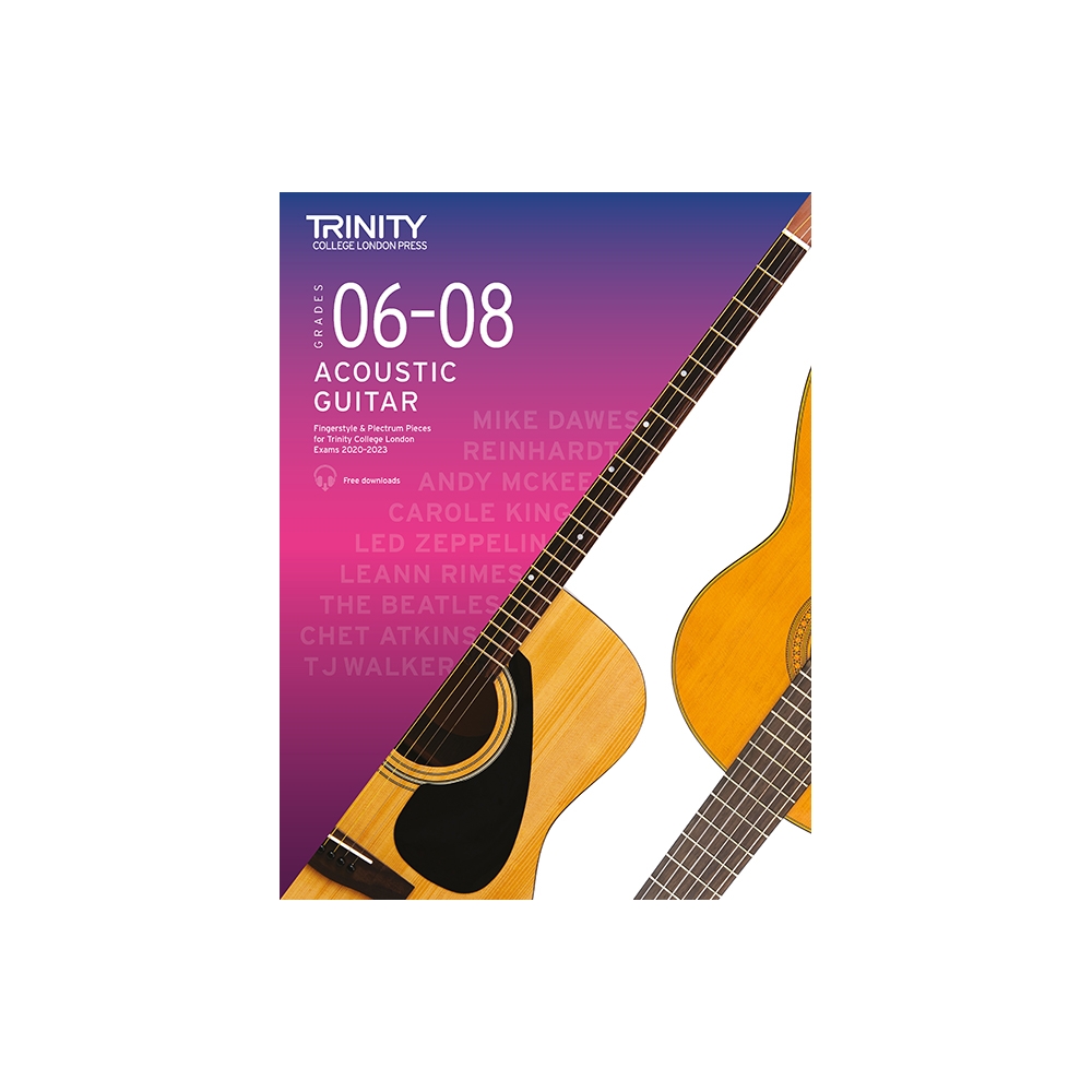 Trinity - Acoustic Guitar 2020-2023. Grades 6-8
