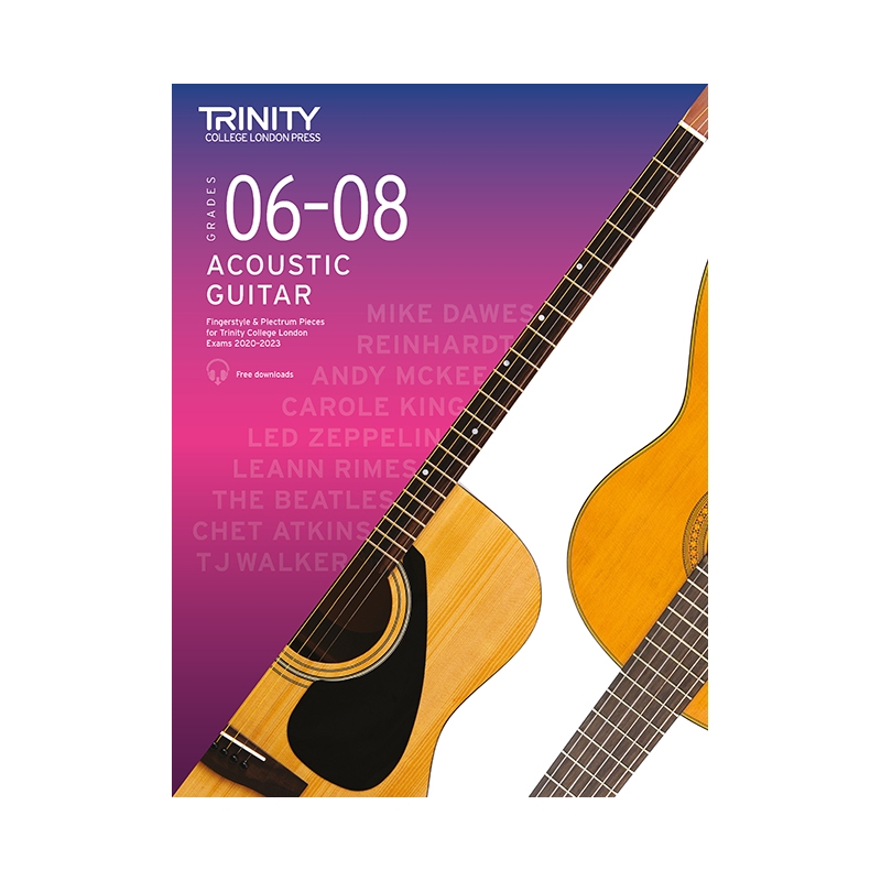 Trinity - Acoustic Guitar 2020-2023. Grades 6-8