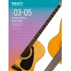 Trinity - Acoustic Guitar 2020-2023. Grades 3-5