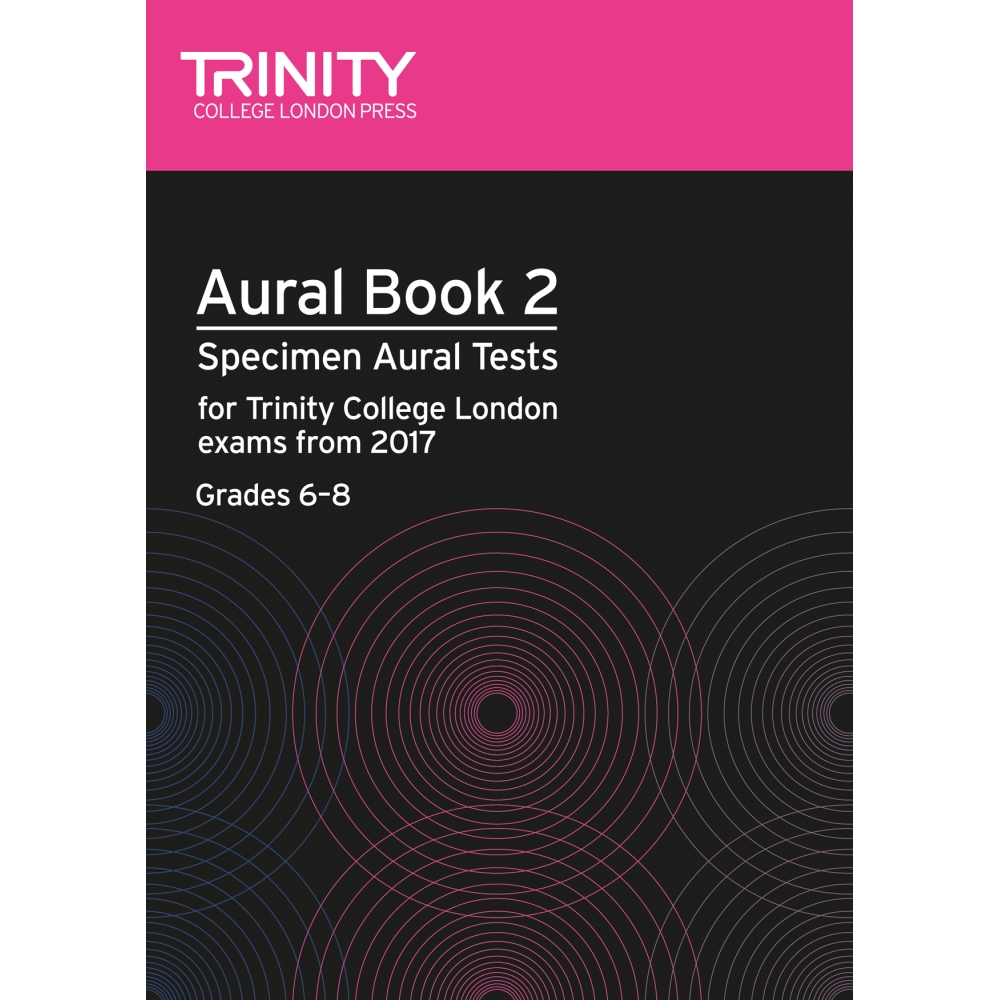 Trinity - Aural Tests Book 2 from 2017 (Gr 6-8)