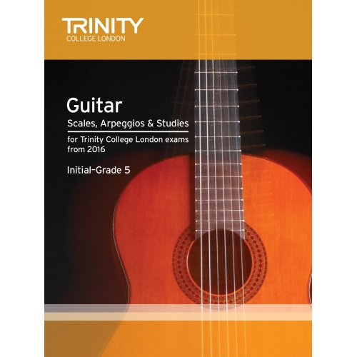 Trinity Guitar Scales, Arpeggios & Studies 0-5 (from 2016)