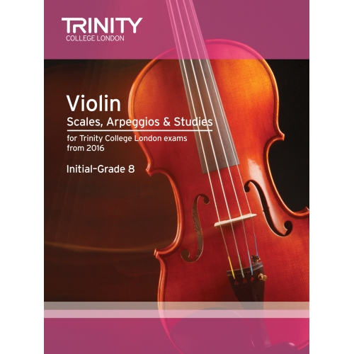 Trinity - Violin Scales Initial-Grade 8 from 2016