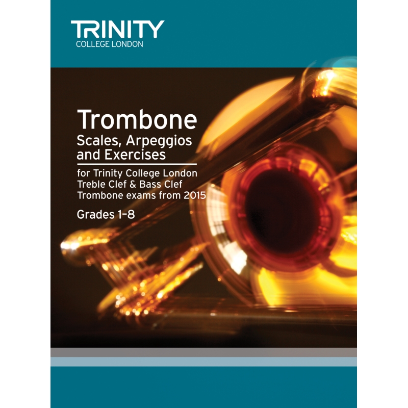 Trinity - Trombone Scales Grades 1-8 from 2015
