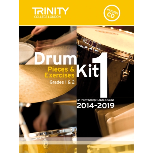 Trinity - Drum Kit 1. 2014-2019 Grades 1-2 (bk/CD)