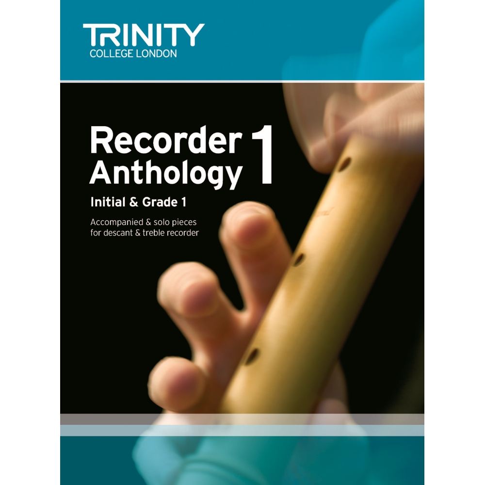 Trinity - Recorder Anthology 1 Initial-Grade 1