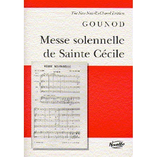 Gounod, Charles - Messe Solennelle de Sainte Cecile