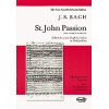 Bach, J S - St. John Passion (Vocal Score)