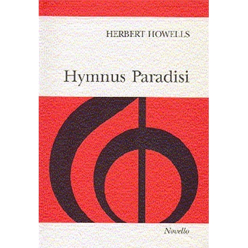 Howells, Herbert - Hymnus Paradisi (Vocal Score)