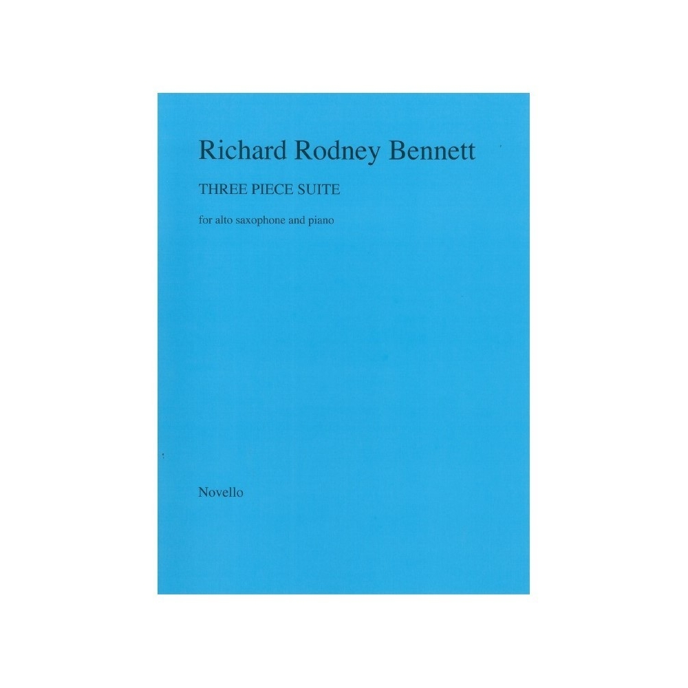 Bennett, Richard Rodney - Three Piece Suite (Alto Saxophone & Piano)