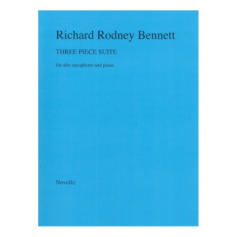Bennett, Richard Rodney - Three Piece Suite For Alto Saxophone And Piano