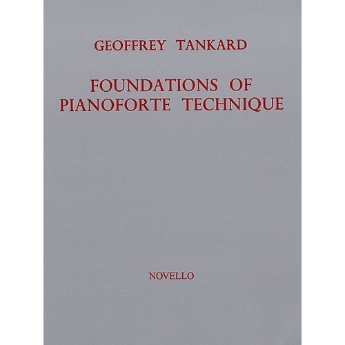 Foundations Of Piano Technique