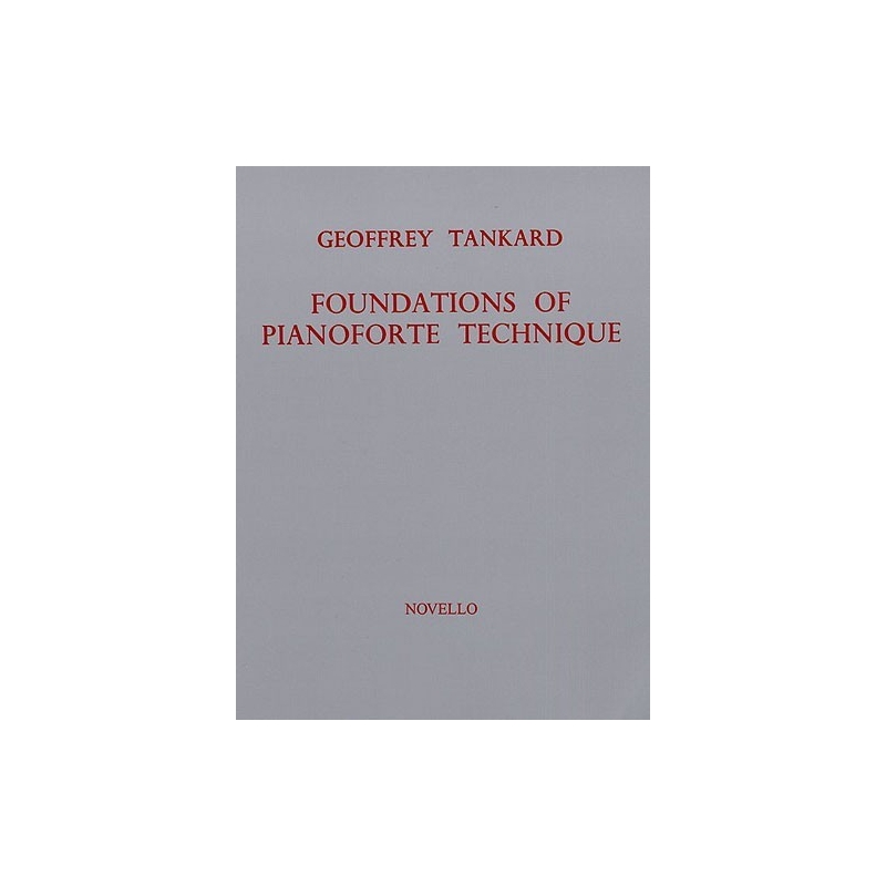 Foundations Of Piano Technique