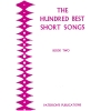 The 100 Best Short Songs Book 2