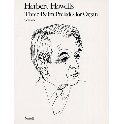 Herbert Howells: Three Psalm Preludes Set 2