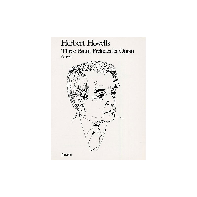 Herbert Howells: Three Psalm Preludes Set 2