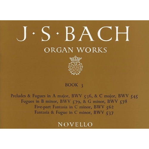 Bach, J.S - Organ Works Book 3