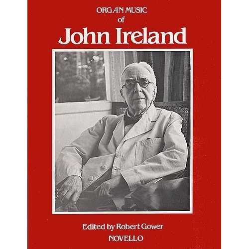 Ireland, John - The Organ...