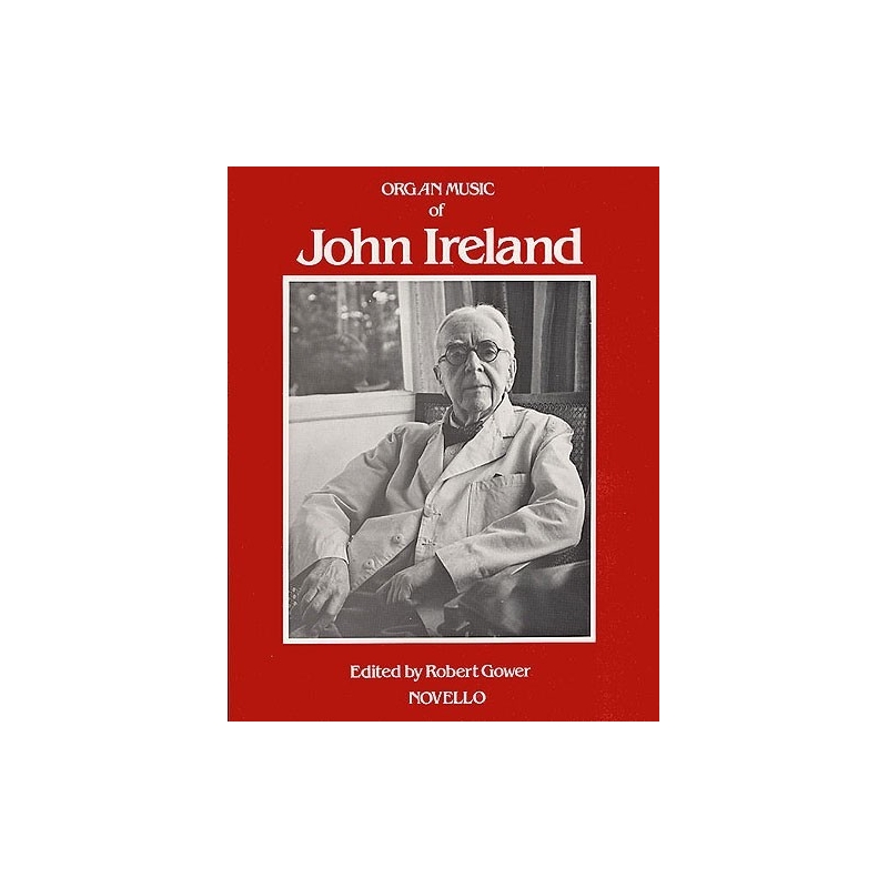The Organ Music Of John Ireland