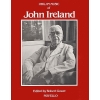 Ireland, John - The Organ Music Of John Ireland