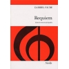 Faure, Gabriel - Requiem (SATB)