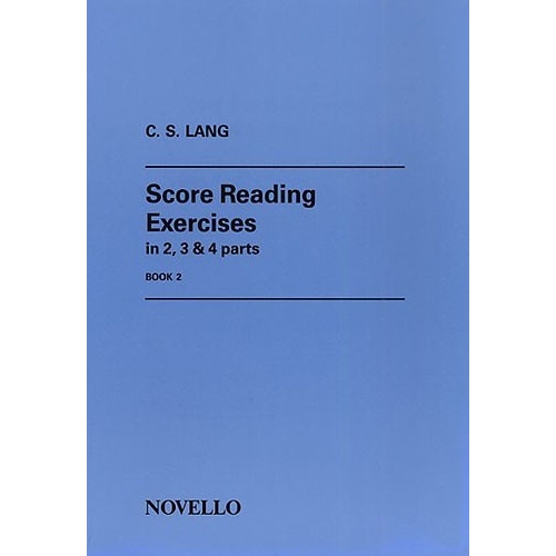C.S. Lang: Score Reading Exercises Book 2