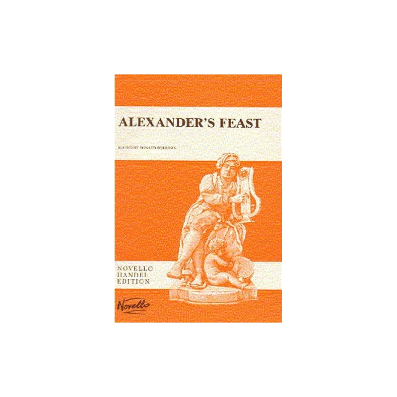 Handel, G F - Alexander's Feast