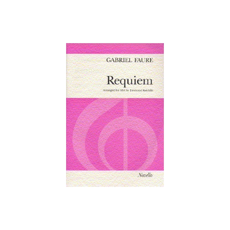 Fauré, Gabriel - Requiem Opus 48 (SSA)