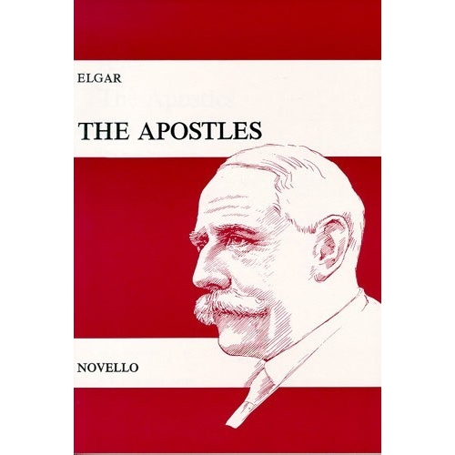 Elgar, Edward - The Apostles Op.49