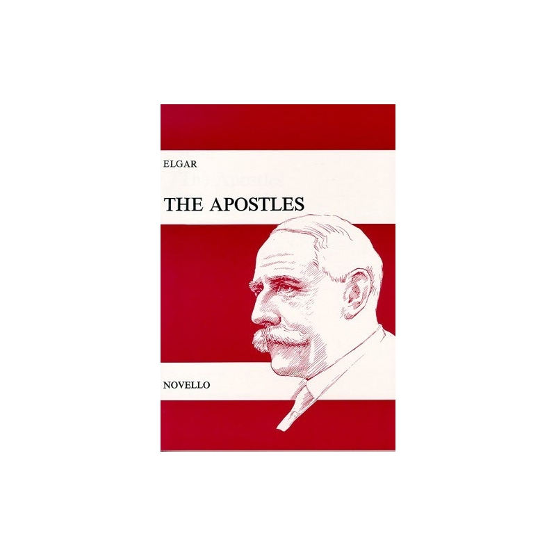 Elgar, Edward - The Apostles Op.49