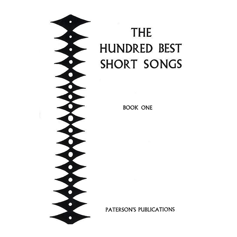 The Hundred Best Short Songs - Book One