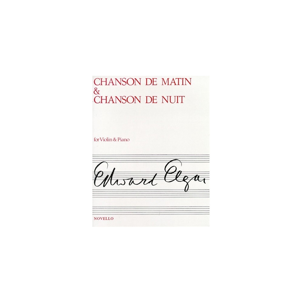 Elgar, Edward - Chanson De Matin And Chanson De Nuit