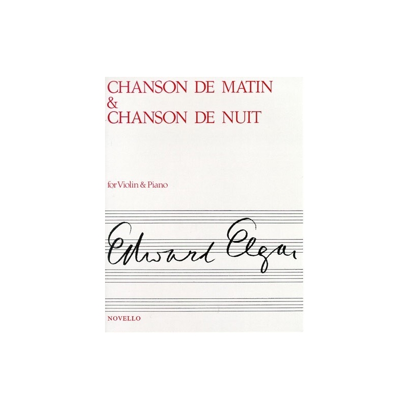 Elgar, Edward - Chanson De Matin And Chanson De Nuit