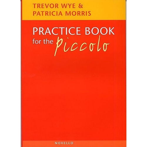 Wye, Trevor - Practice Book For The Piccolo