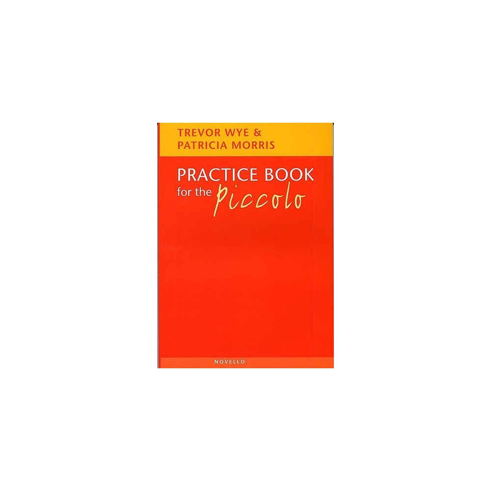 Wye, Trevor - Practice Book For The Piccolo