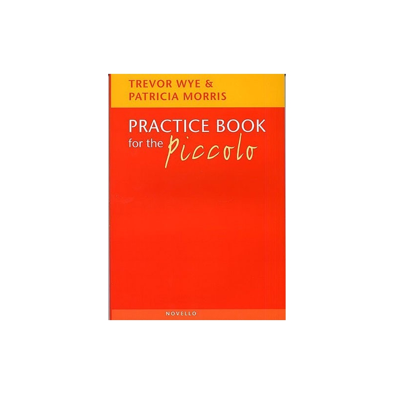 Wye, Trevor - Practice Book For The Piccolo