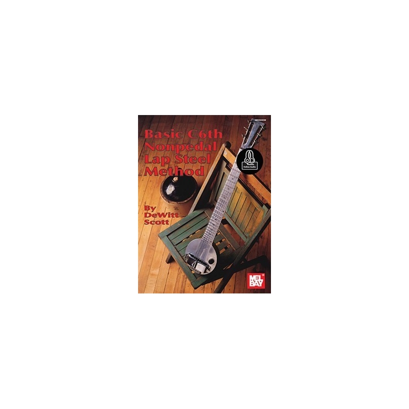 Scott, Dewitt - Basic C6Th Nonpedal Lap Steel Method